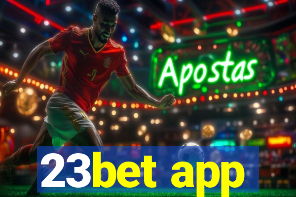 23bet app